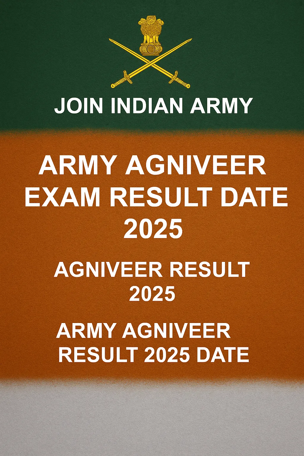 Army Agniveer Exam Result Date 2025 graphic with tricolor background and Indian Army emblem.